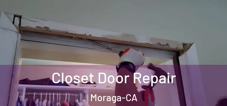Closet Door Repair Moraga-CA