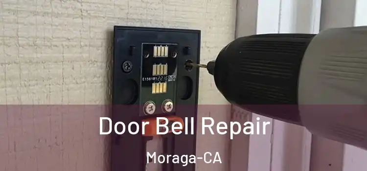 Door Bell Repair Moraga-CA