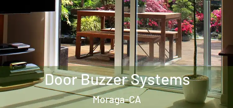  Door Buzzer Systems Moraga-CA