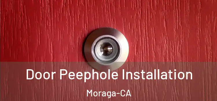  Door Peephole Installation Moraga-CA