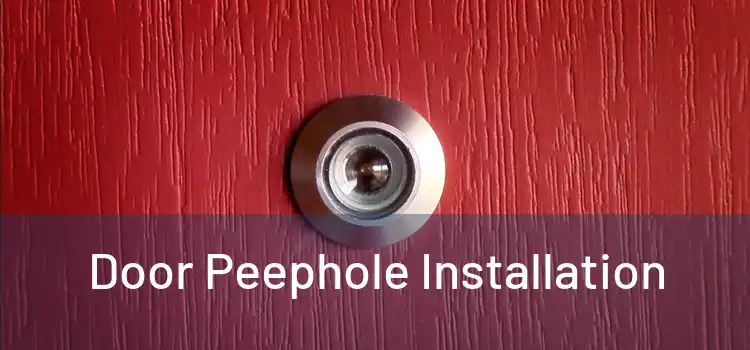  Door Peephole Installation 