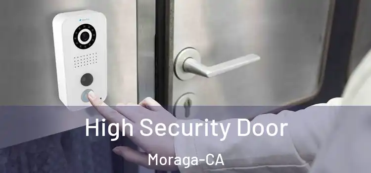  High Security Door Moraga-CA
