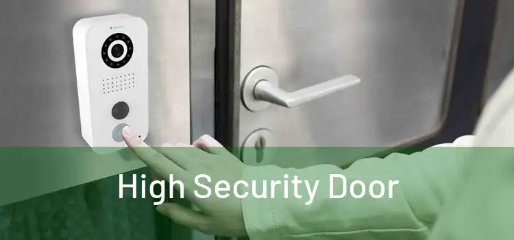 High Security Door